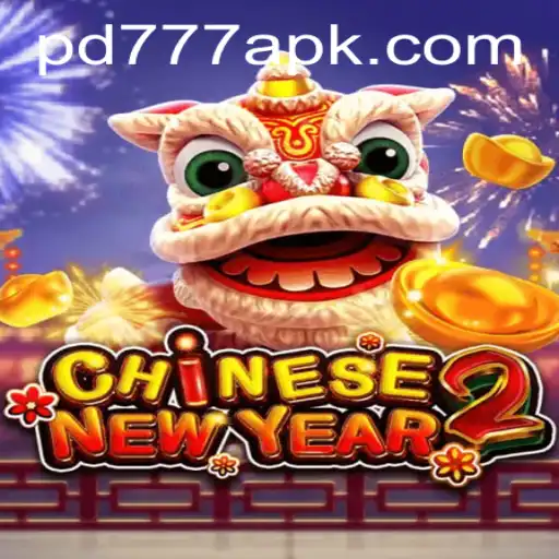 Discover the Exciting World of CHINESENEWYEAR2 with PD777